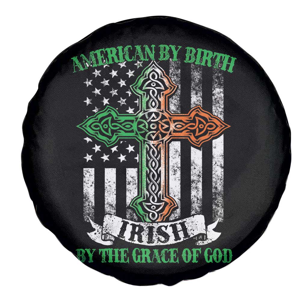 American By Birth Irish By The Grace Of God Spare Tire Cover