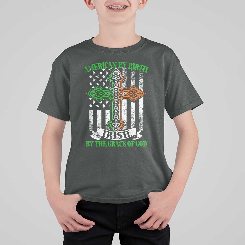 American By Birth Irish By The Grace Of God T Shirt For Kid