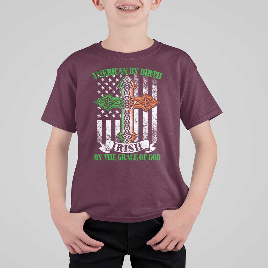 American By Birth Irish By The Grace Of God T Shirt For Kid
