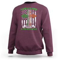 American By Birth Irish By The Grace Of God Sweatshirt