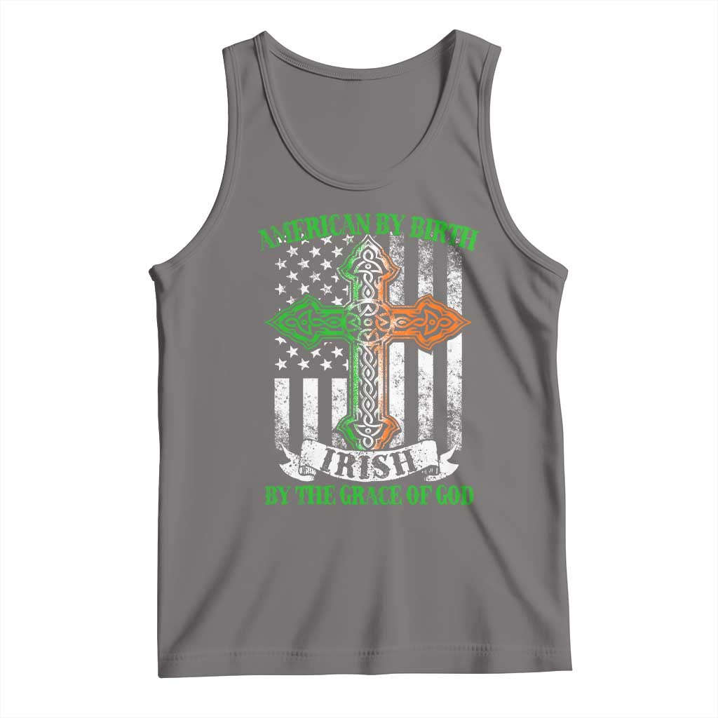 American By Birth Irish By The Grace Of God Tank Top