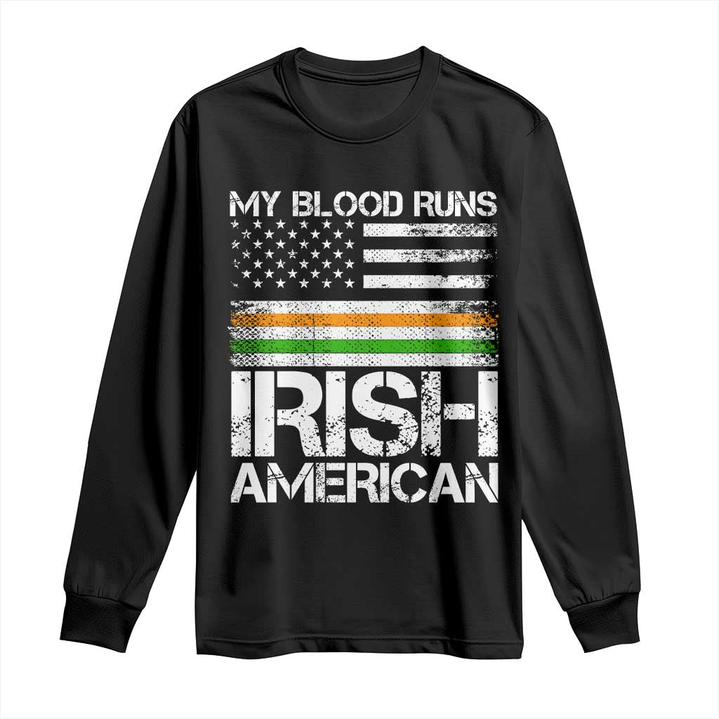 Irish American Pride Long Sleeve Shirt My Blood Runs Ireland America Flag