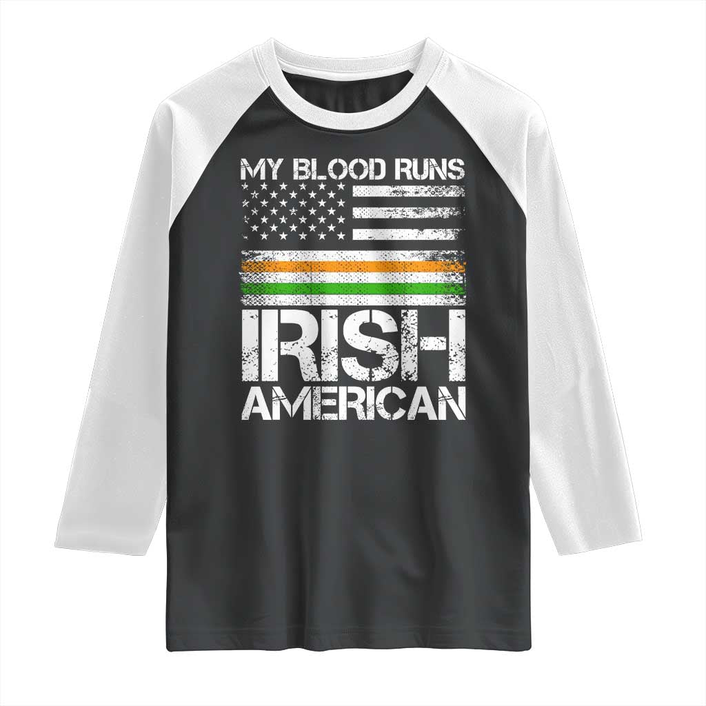 Irish American Pride Raglan Shirt My Blood Runs Ireland America Flag
