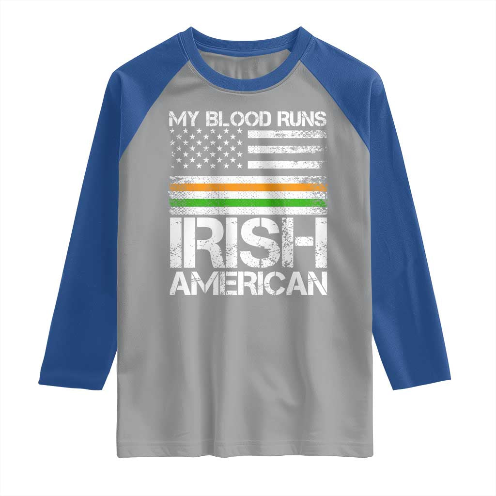 Irish American Pride Raglan Shirt My Blood Runs Ireland America Flag