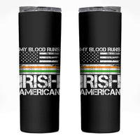 Irish American Pride Skinny Tumbler My Blood Runs Ireland America Flag