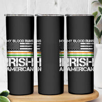 Irish American Pride Skinny Tumbler My Blood Runs Ireland America Flag