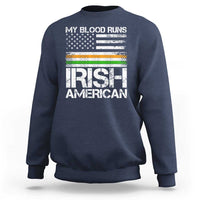 Irish American Pride Sweatshirt My Blood Runs Ireland America Flag