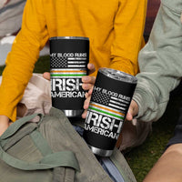 Irish American Pride Tumbler Cup My Blood Runs Ireland America Flag