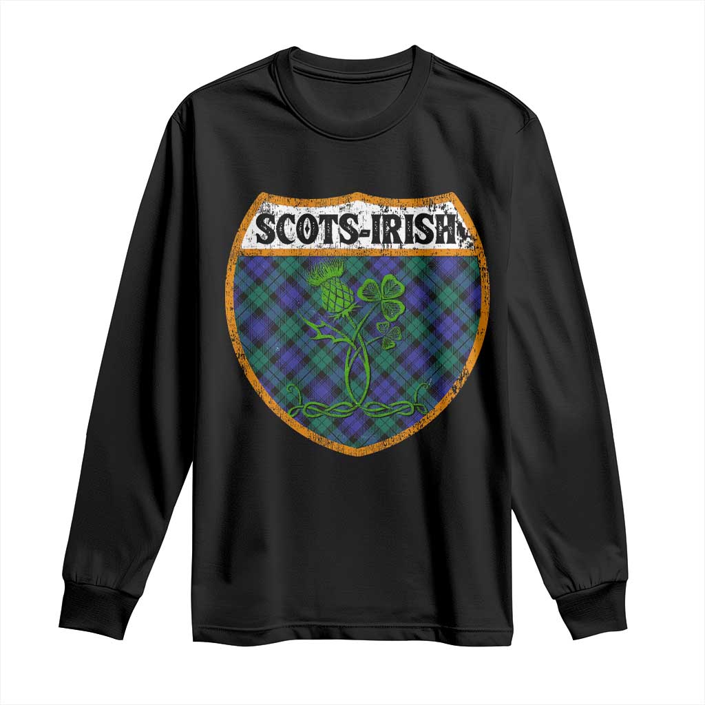 Scots-Irish Pride Long Sleeve Shirt Shamrock Ulster Scots Scotch Irish Shamrock Thistle