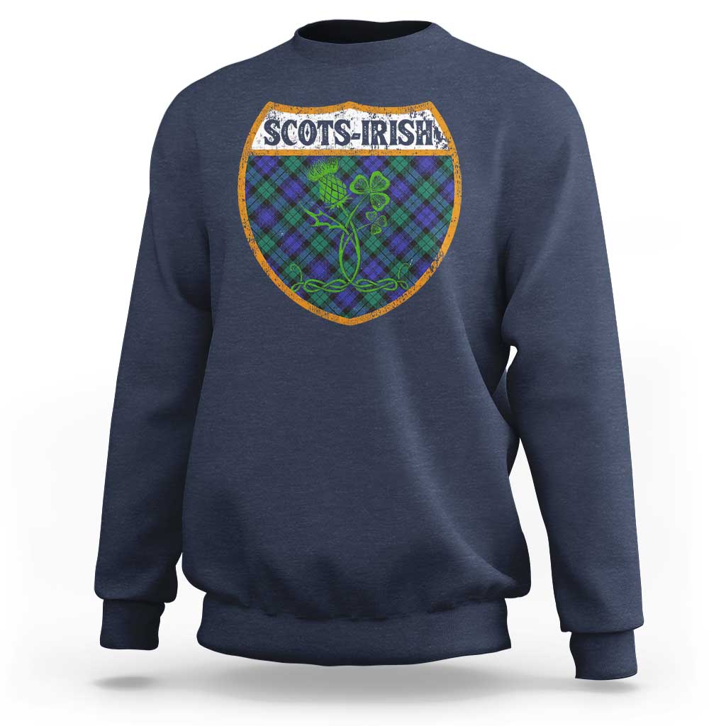 Scots-Irish Pride Sweatshirt Shamrock Ulster Scots Scotch Irish Shamrock Thistle