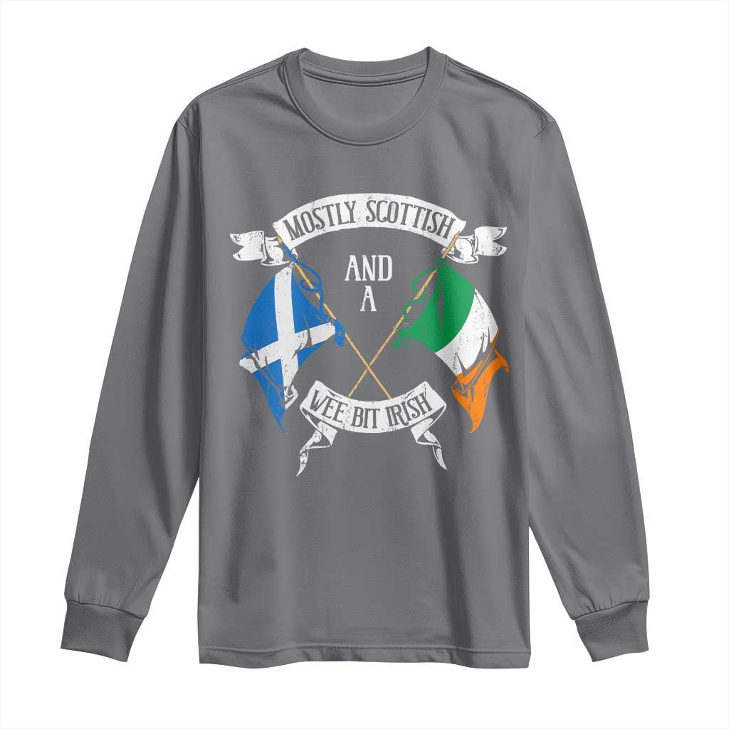 Funny Scots-Irish Pride Long Sleeve Shirt Mostly Scottish Wee Bit Irish