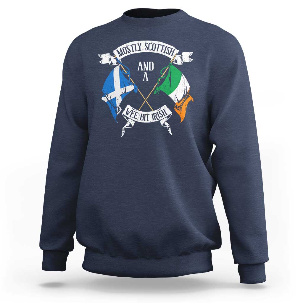 Funny Scots-Irish Pride Sweatshirt Mostly Scottish Wee Bit Irish