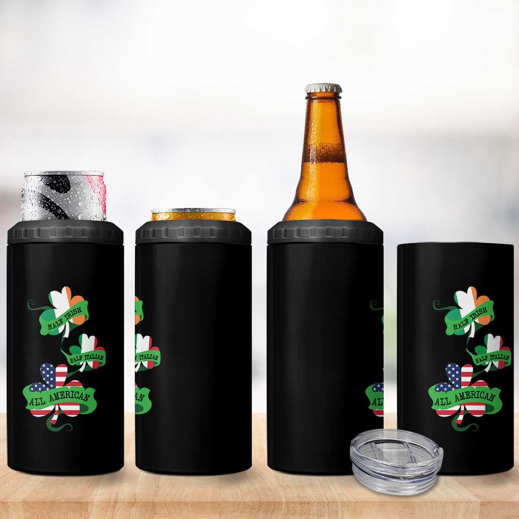 Half Irish Half Italian All American 4 in 1 Can Cooler Tumbler