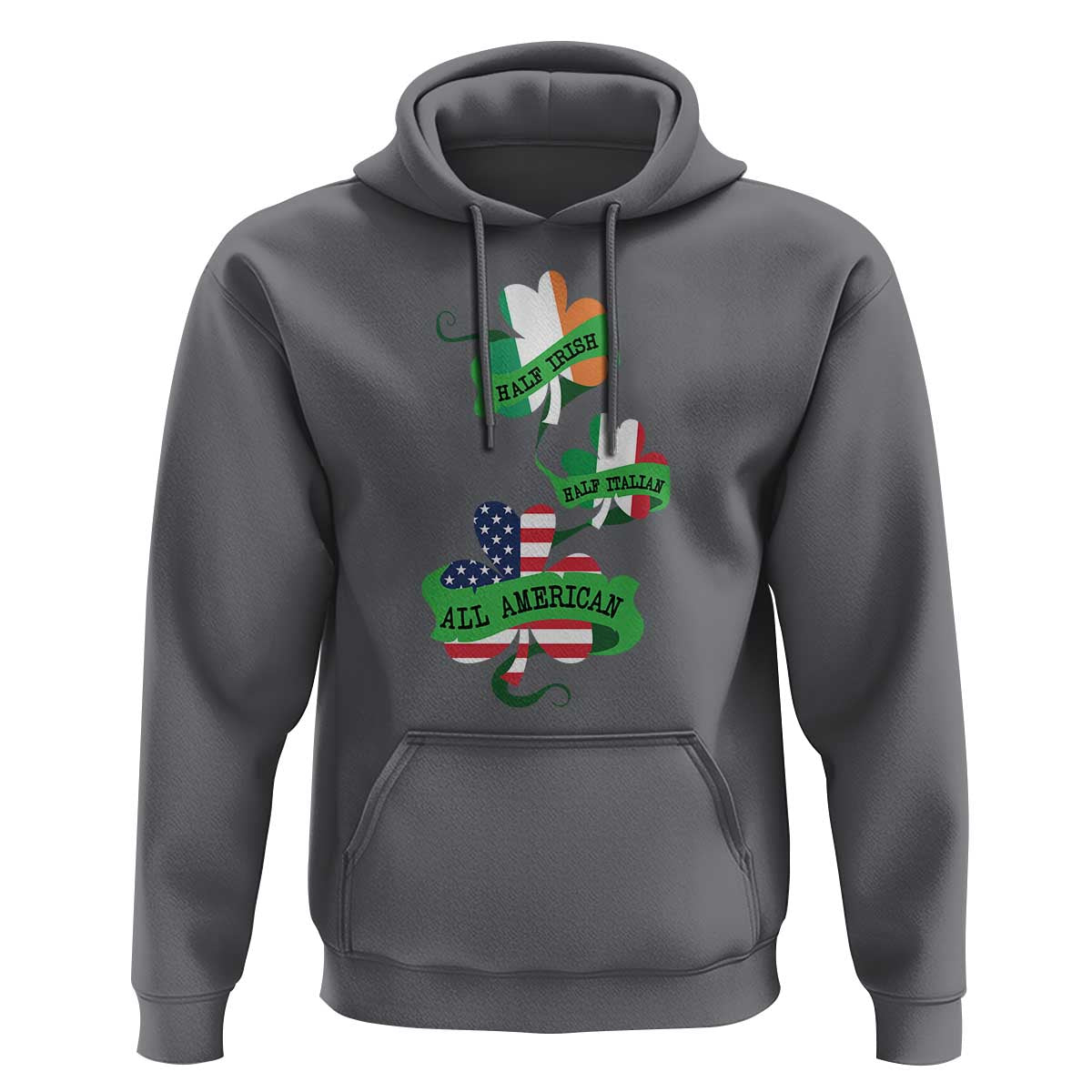 Half Irish Half Italian All American Hoodie