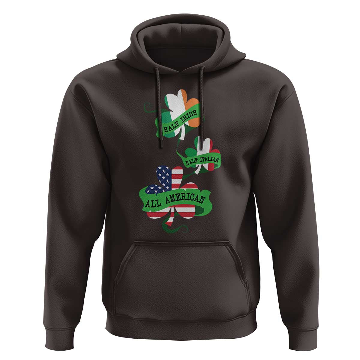 Half Irish Half Italian All American Hoodie