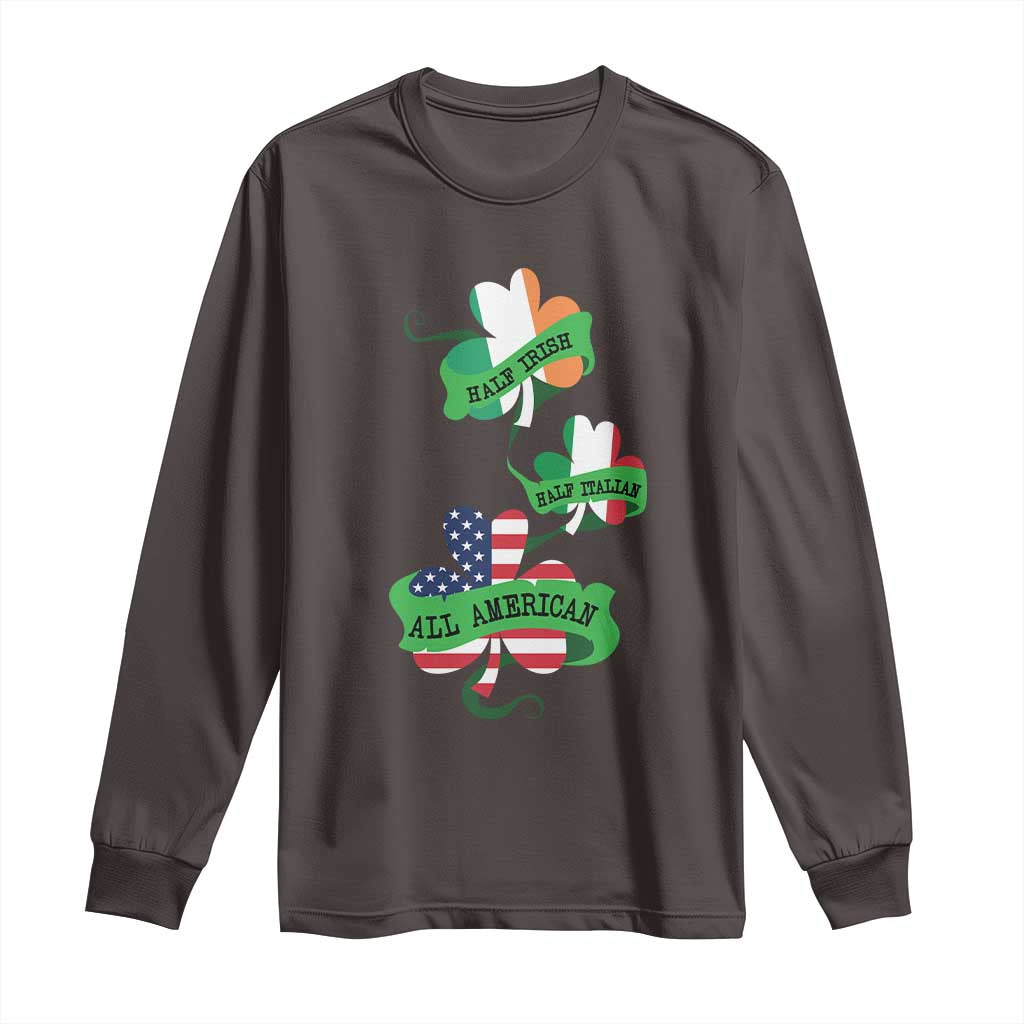 Half Irish Half Italian All American Long Sleeve Shirt