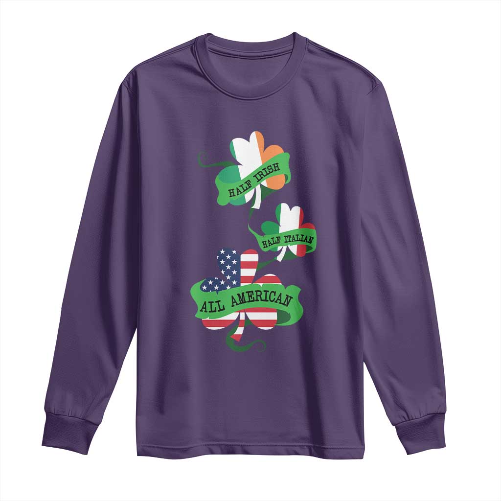 Half Irish Half Italian All American Long Sleeve Shirt