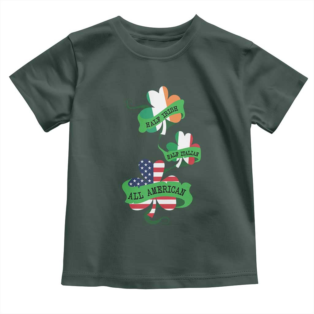 Half Irish Half Italian All American Toddler T Shirt