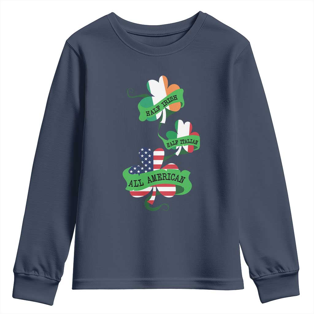 Half Irish Half Italian All American Youth Sweatshirt