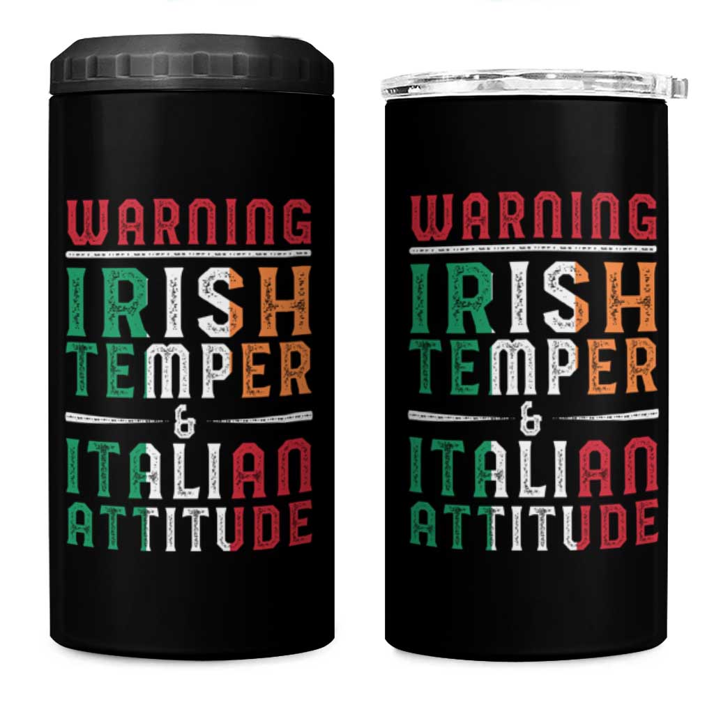 Funny Irish Temper Italian Attitude 4 in 1 Can Cooler Tumbler