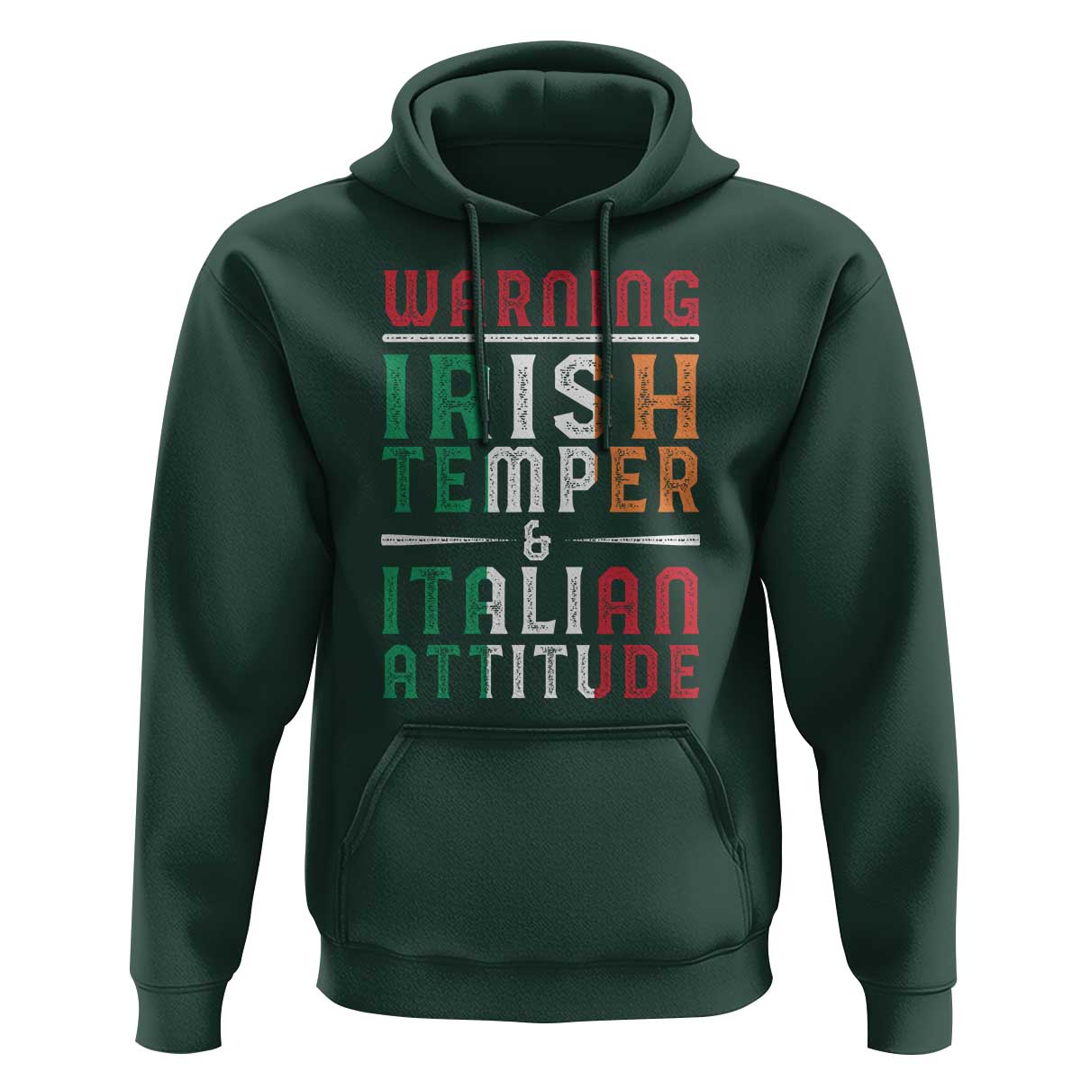 Funny Irish Temper Italian Attitude Hoodie