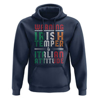 Funny Irish Temper Italian Attitude Hoodie