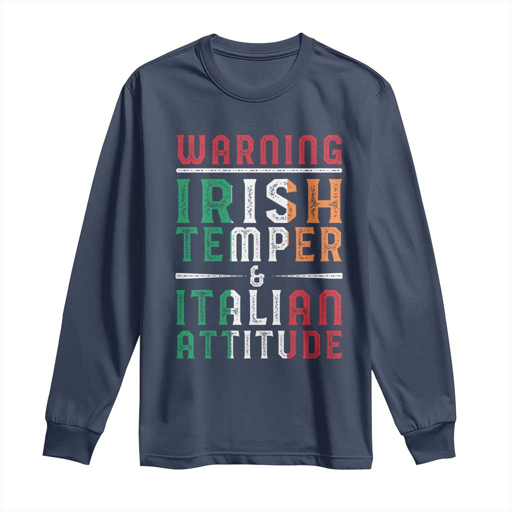 Funny Irish Temper Italian Attitude Long Sleeve Shirt