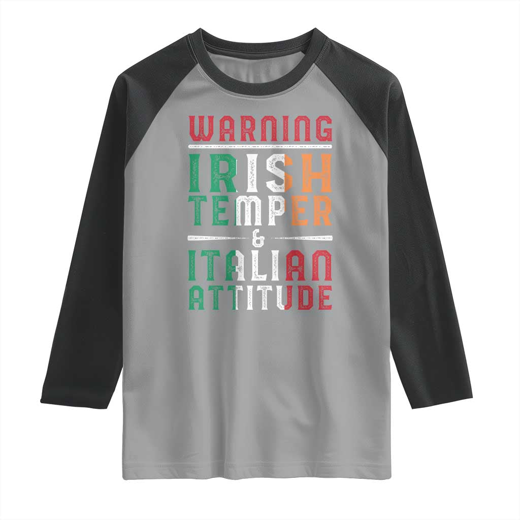 Funny Irish Temper Italian Attitude Raglan Shirt