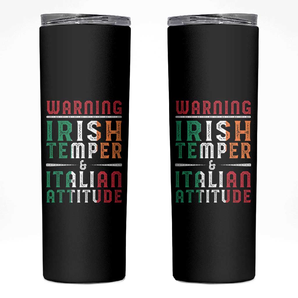 Funny Irish Temper Italian Attitude Skinny Tumbler