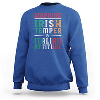 Funny Irish Temper Italian Attitude Sweatshirt