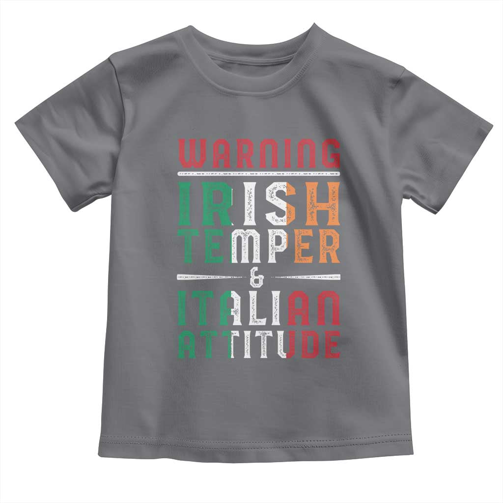 Funny Irish Temper Italian Attitude Toddler T Shirt