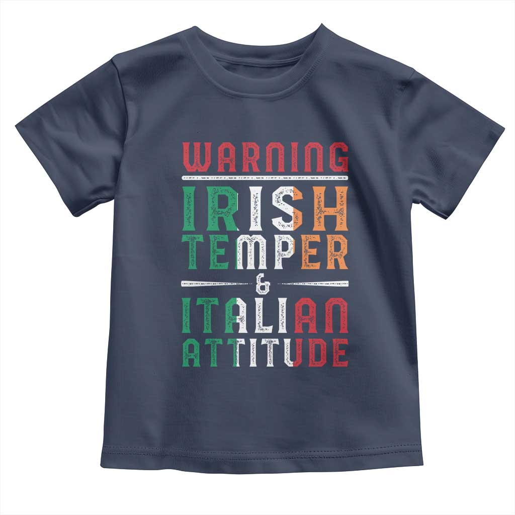 Funny Irish Temper Italian Attitude Toddler T Shirt