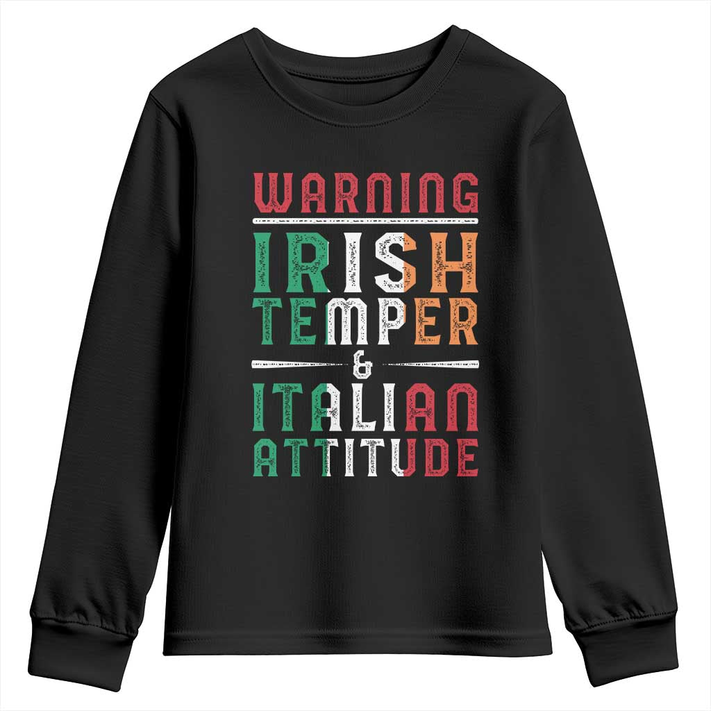 Funny Irish Temper Italian Attitude Youth Sweatshirt
