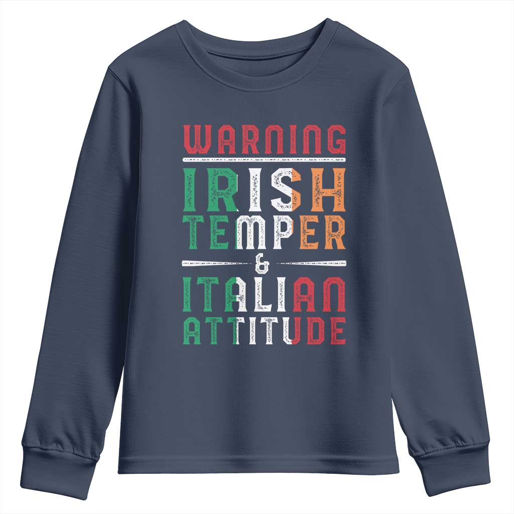 Funny Irish Temper Italian Attitude Youth Sweatshirt