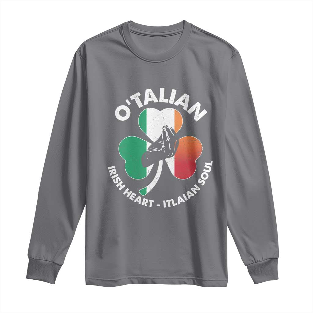 Italian Irish O'talian St. Patrick's Day Long Sleeve Shirt