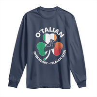 Italian Irish O'talian St. Patrick's Day Long Sleeve Shirt