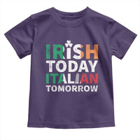 Funny St. Patrick's Day Toddler T Shirt Irish Today Italian Tomorrow