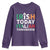 Funny St. Patrick's Day Youth Sweatshirt Irish Today Italian Tomorrow