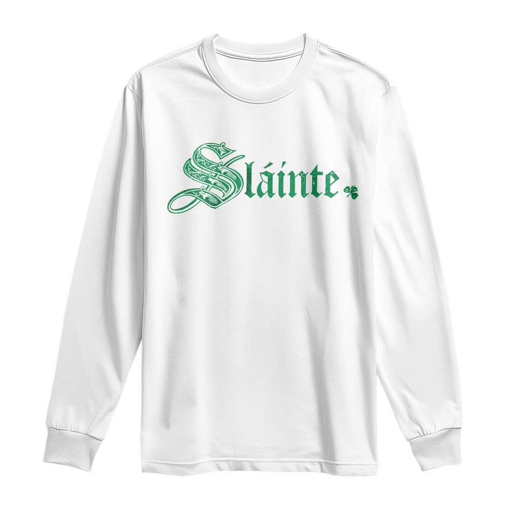 Irish Long Sleeve Shirt Slainte Cheers Good Health Ireland