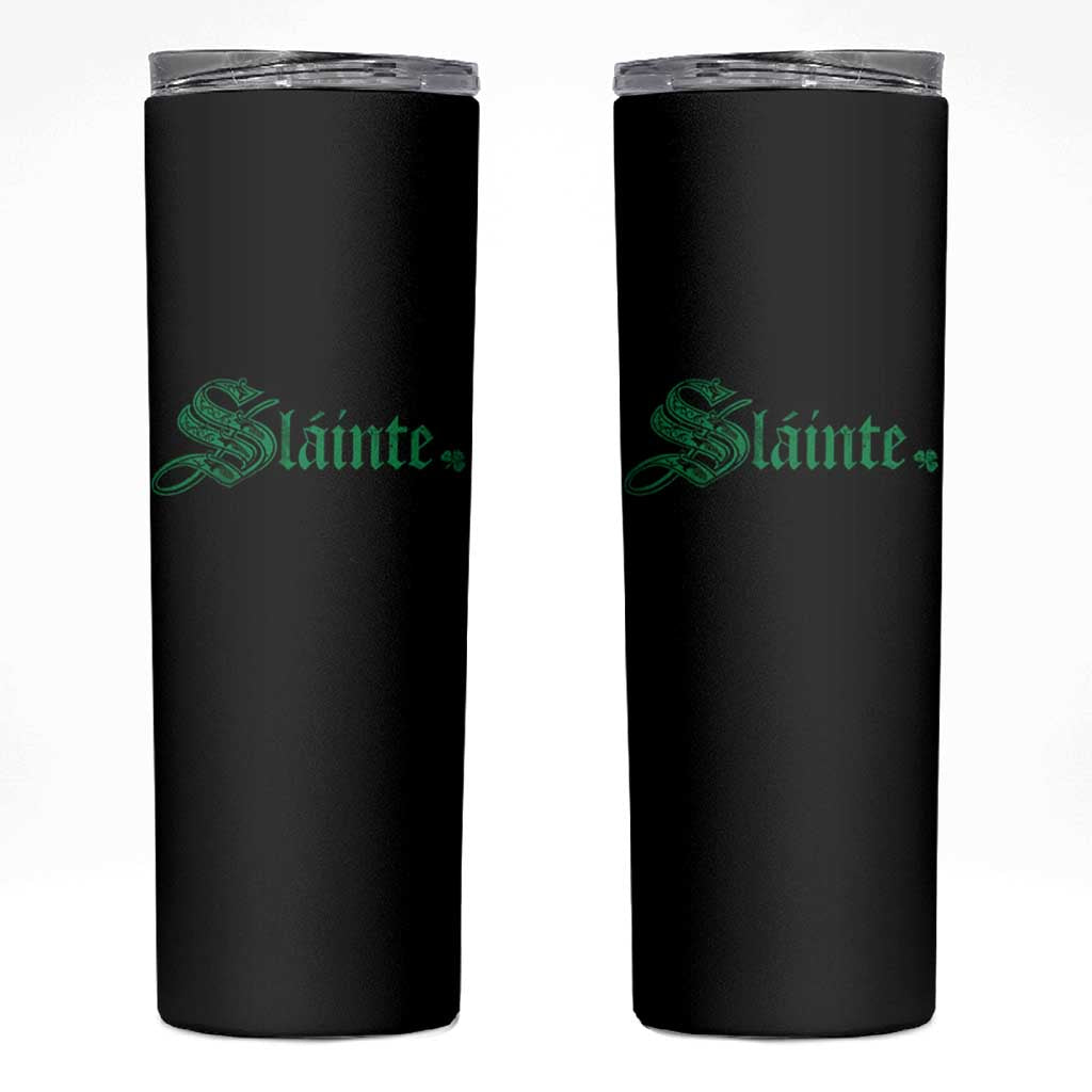 Irish Skinny Tumbler Slainte Cheers Good Health Ireland