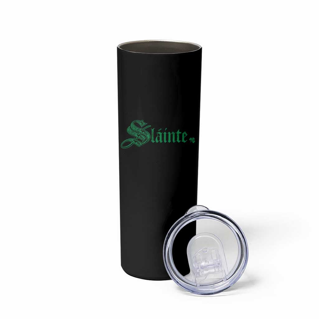 Irish Skinny Tumbler Slainte Cheers Good Health Ireland