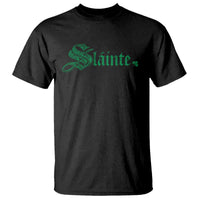 Irish T Shirt Slainte Cheers Good Health Ireland