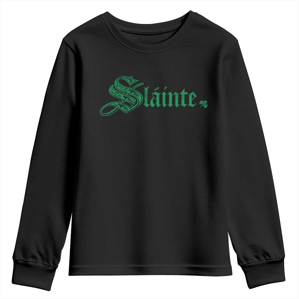 Irish Youth Sweatshirt Slainte Cheers Good Health Ireland