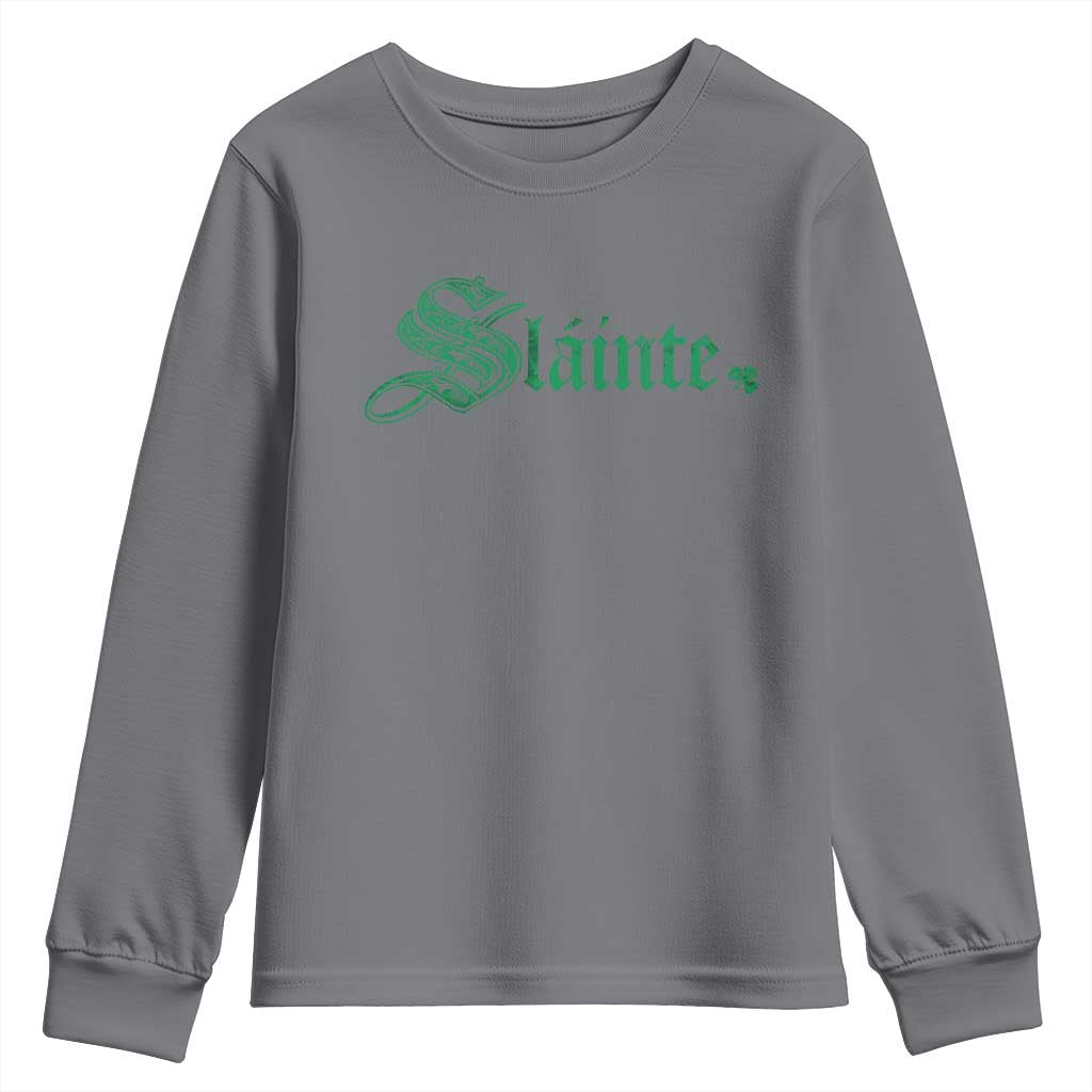 Irish Youth Sweatshirt Slainte Cheers Good Health Ireland