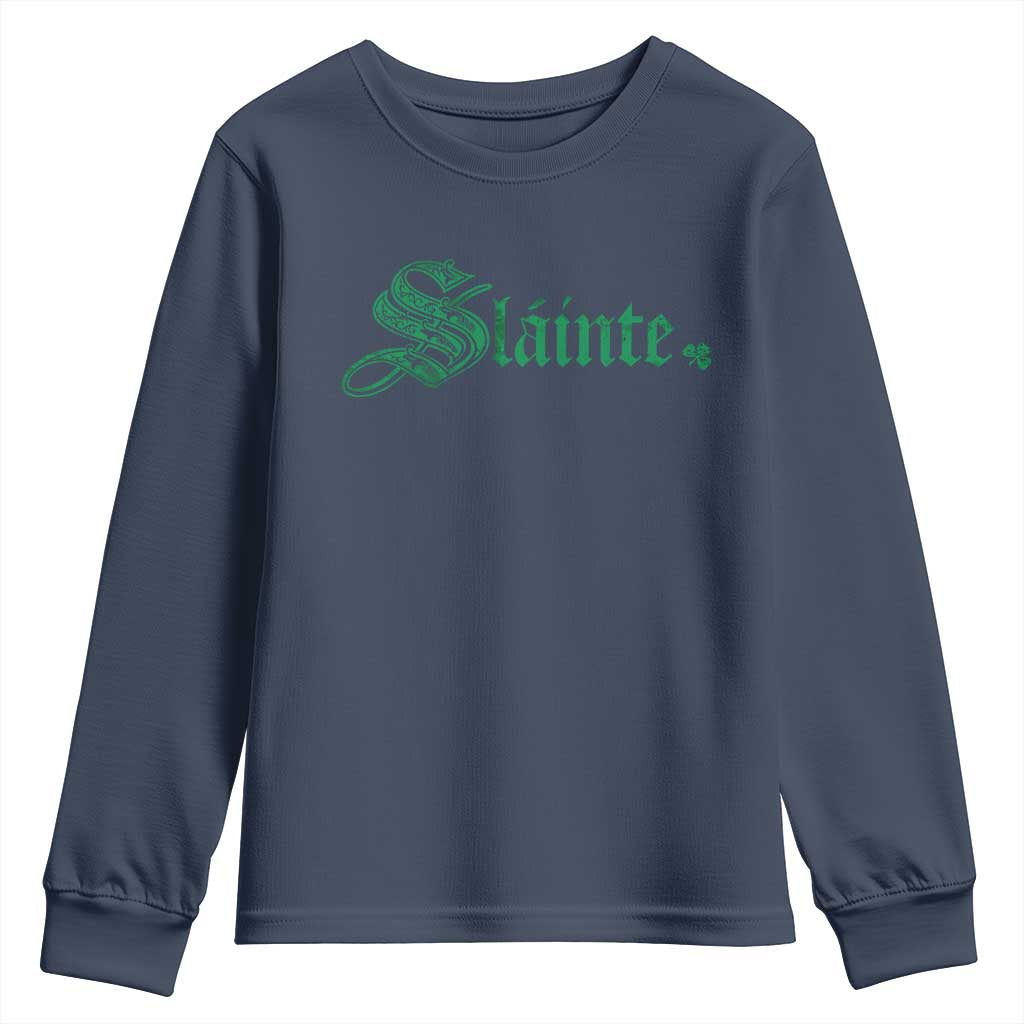 Irish Youth Sweatshirt Slainte Cheers Good Health Ireland