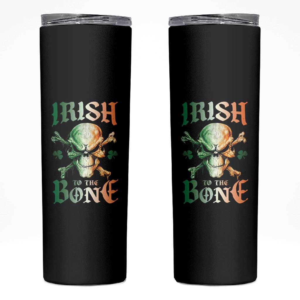 Irish Pride Skinny Tumbler Irish To The Bone