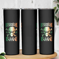 Irish Pride Skinny Tumbler Irish To The Bone