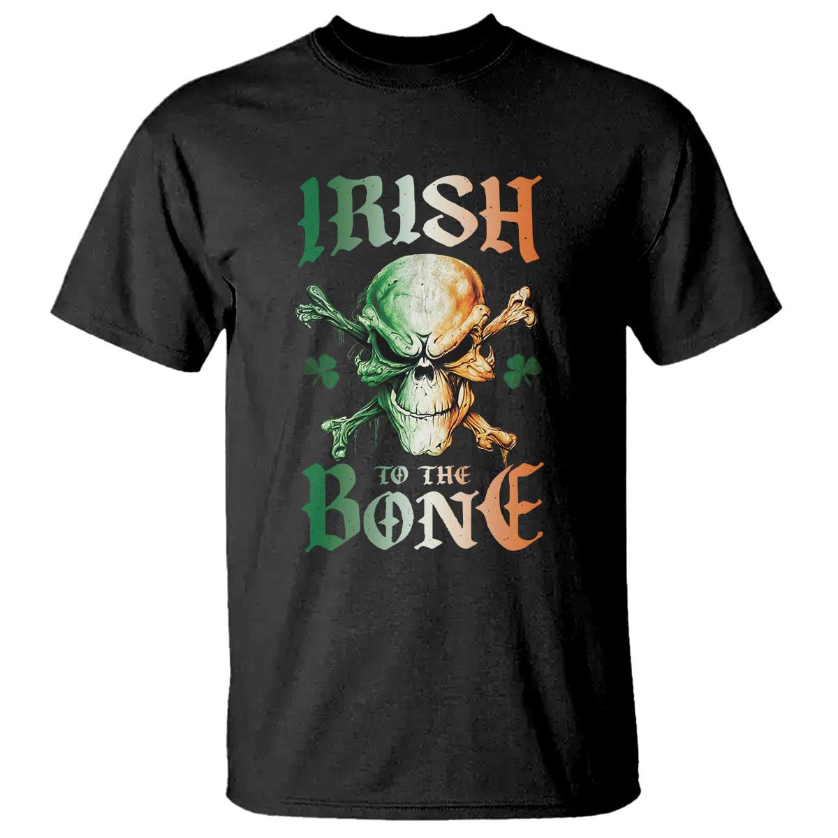Irish Pride T Shirt Irish To The Bone