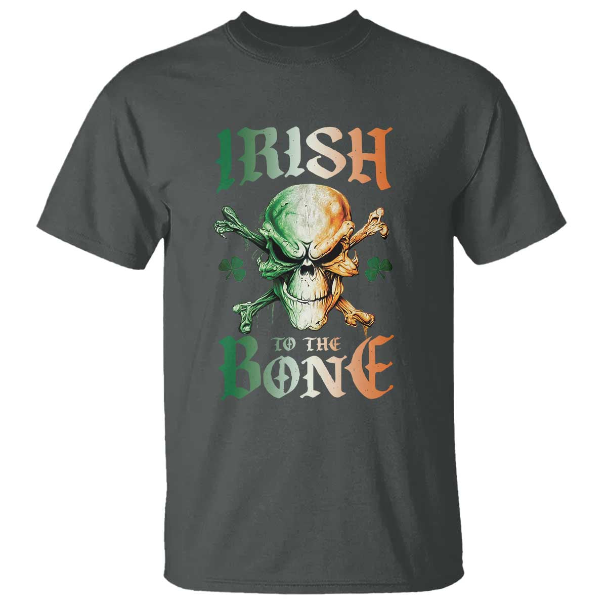Irish Pride T Shirt Irish To The Bone