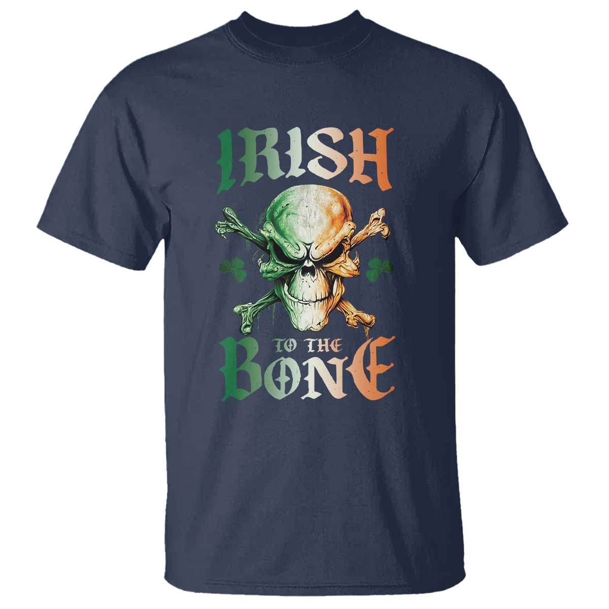 Irish Pride T Shirt Irish To The Bone